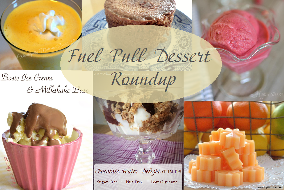 FP (Fuel Pull) Dessert Round Up